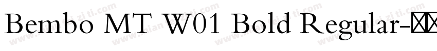Bembo MT W01 Bold Regular字体转换